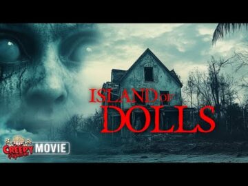 ISLAND OF THE DOLLS | HD FULL SCARY MOVIE | CREEPY POPCORN