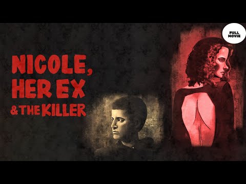 Nicole, her Ex & the Killer | HD | Full movie in english