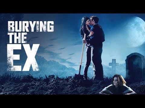 Burying the Ex | Comedy horror | HD | Full Movie in English | With Alexandra Daddario