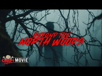 BEYOND THE NORTH WOODS | SCARY MOVIE | CREEPY POPCORN