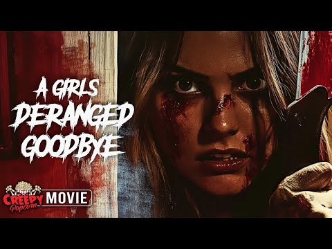 A GIRLS DERANGED GOODBYE | FULL HORROR MOVIE | CREEPY POPCORN