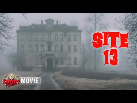 SITE 13 | HD PARANORMAL HORROR MOVIE | FULL SCARY FILM | CREEPY POPCORN