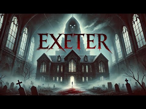 Exeter | Horror | HD | Full Movie in english