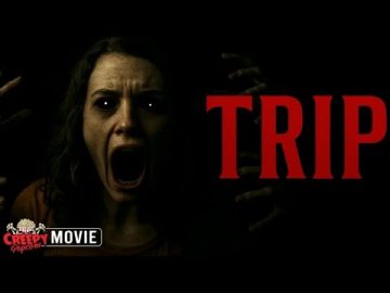 TRIP | PSYCHOLOGICAL HORROR MOVIE | HD | CREEPY POPCORN