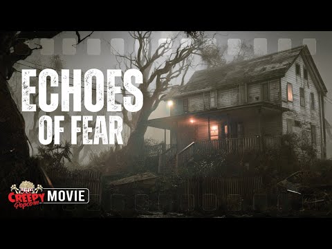 ECHOES OF FEAR | 💀 | FULL SCARY MOVIE | CREEPY POPCORN