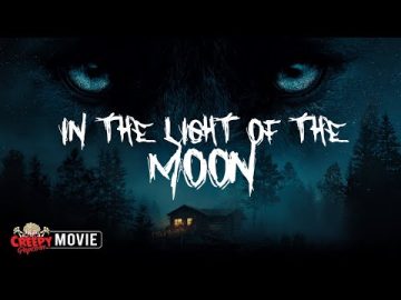 IN THE LIGHT OF THE MOON | Horror Movie | Werewolf Film | Creepy Popcorn