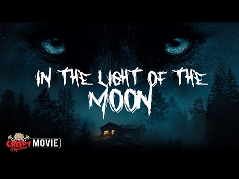 IN THE LIGHT OF THE MOON | Horror Movie | Werewolf Film | Creepy Popcorn