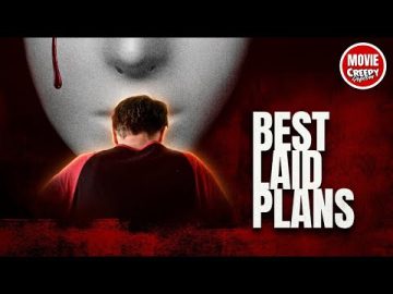 BEST LAID PLANS | FULL HD PSYCHOLOGICAL HORROR MOVIE | CREEPY POPCORN