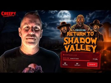 HELP US  BRING THE DEAD TO LIFE! Return to Shadow Valley Creepy Crowdfunding