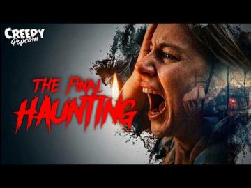 THE FINAL HAUNTING | HORROR MOVIE | SUPERNATURAL | CREEPY POPCORN