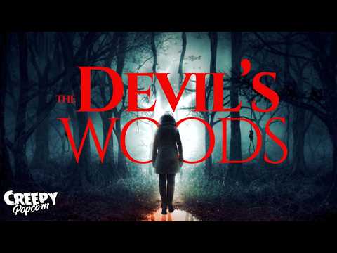 THE DEVIL’S WOODS | NEW HORROR MOVIE | CREEPY POPCORN