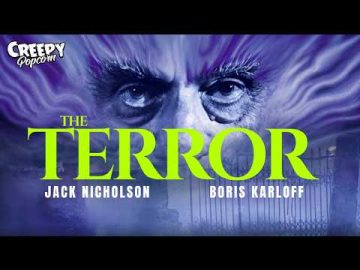 THE TERROR |CLASSIC HORROR |  JACK NICHOLSON | CREEPY POPCORN